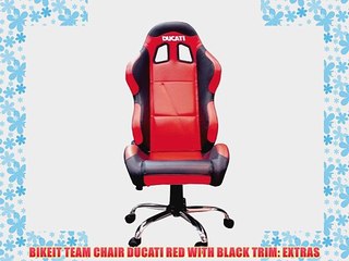 BIKEIT TEAM CHAIR DUCATI RED WITH BLACK TRIM: EXTRAS
