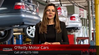 O'Reilly Motor Cars Milwaukee         Wonderful         Five Star Review by John B.