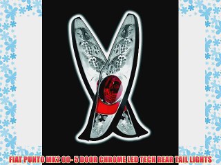 FIAT PUNTO MK2 00- 5 DOOR CHROME LED TECH REAR TAIL LIGHTS