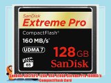 SanDisk SDCFXPS-128G-X46 128GB Extreme Pro 160MB/s CompactFlash Card