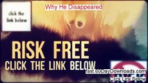 Why He Disappeared Review 2014 - free reviews