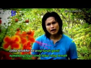 CINTA TERAKHIR bambang satria @ lagu tarling