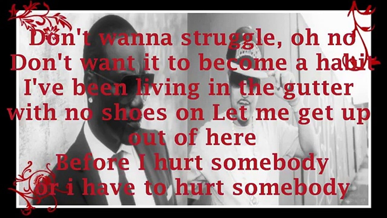 Hurt somebody - Akon ft. French Montana   lyrics
