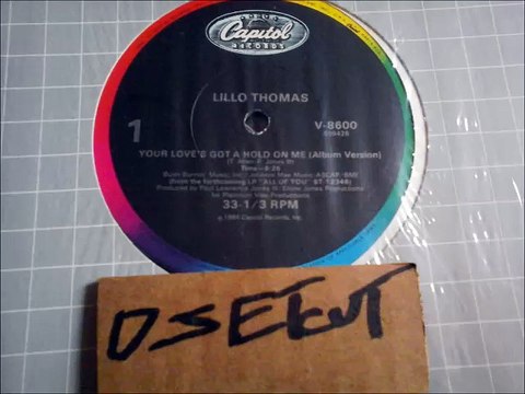 LILLO THOMAS -YOUR LOVE'S GOT A HOLD ON ME(ALBUM VERSION)(RIP ETCUT)CAPITOL REC 84