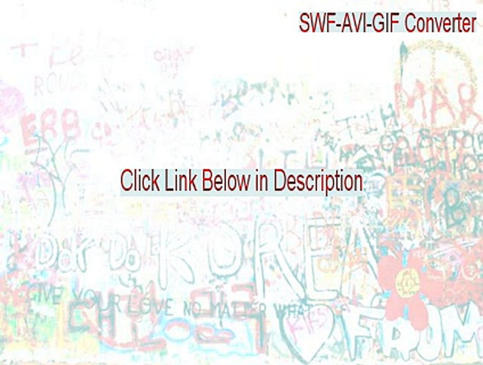 SWF-AVI-GIF Converter Crack [swf-avi-gif converter]