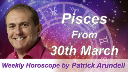 Pisces Weekly Horoscope from 30th March 2015