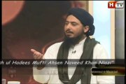 Mufti Ahsen Naveed Khan Niazi Sahib--mazaar or us par haazri k aadaab--
