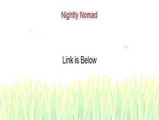 Nightly Nomad Reviewed (My Review 2015)