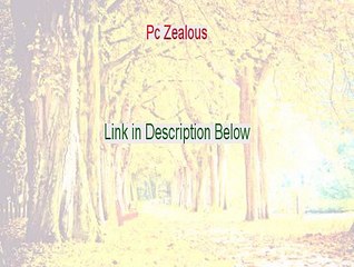 Pc Zealous PDF Download [Download Now 2015]
