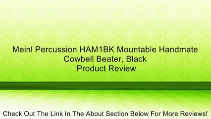Meinl Percussion HAM1BK Mountable Handmate Cowbell Beater, Black Review