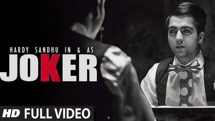 JOKER (Full Video) HARDY SANDHU | New Punjabi Sad Song 2015 HD