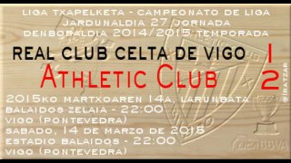 Jor.27: RC Celta de Vigo 1 - Athletic 2 (14/03/15)