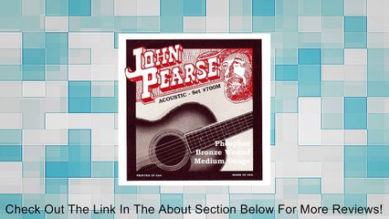 John Pearse 700M Phosphor Bronze Acoustic Guitar Strings Review