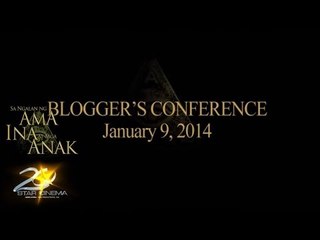 SA NGALAN NG AMA INA AT MGA ANAK blogger's conference
