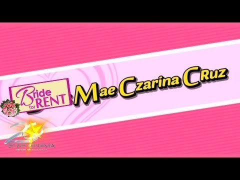 Bride For Rent (Direk Mae Cruz is back on the big screen)