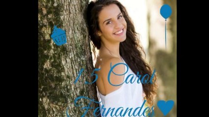 Carol Fernandes- 15 Anos-Homenagem da Márcia & Ana Victoria.