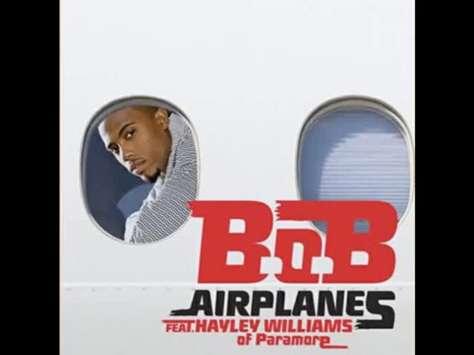 Airplanes - B.o.B ft. Hayley Williams - Lyrics