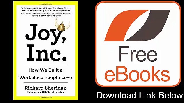 Joy, Inc. How We Built a Workplace People Love by Richard Sheridan Download ePub