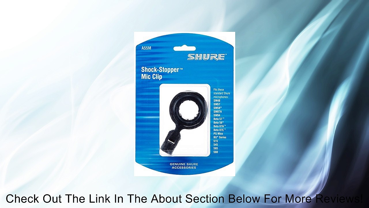 Shure A55M - Shock Stopper for SM58, SM87, SM87A, BETA87A, BETA87C and all other 3/4 Inch and Larger Handles Review