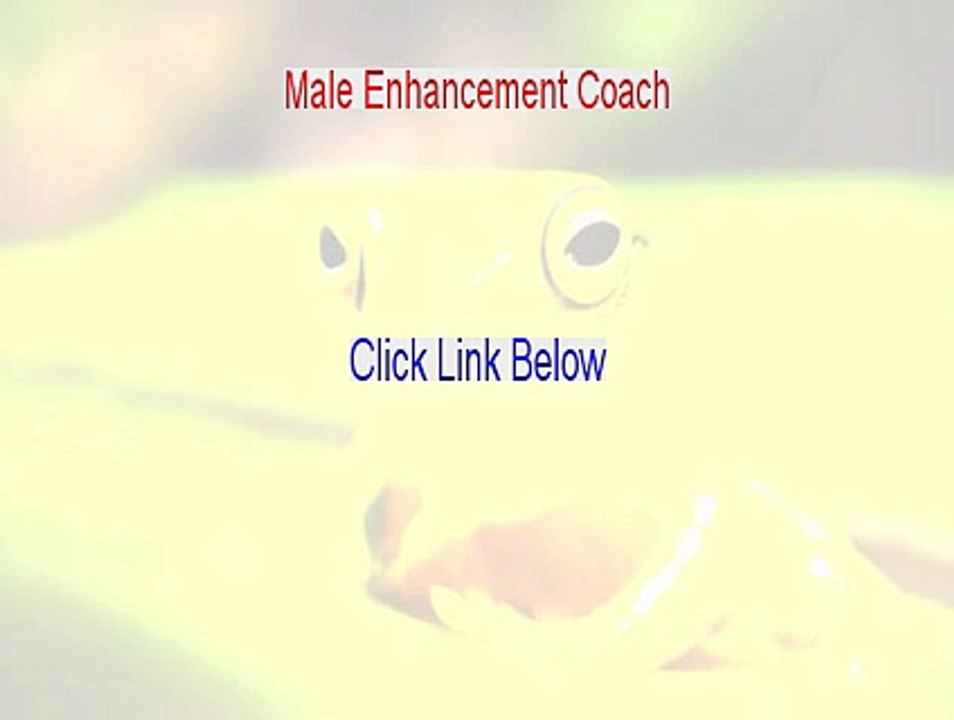 Male Enhancement Coach Download - Download Now (2015)