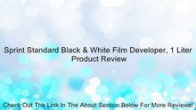 Sprint Standard Black & White Film Developer, 1 Liter Review