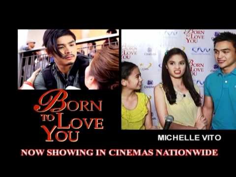 BORN TO LOVE YOU now showing! Buong Pilipinas alam na alam na!