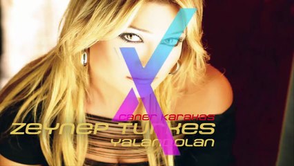 Zeynep Türkeş - Yalan Dolan (Caner Karakaş Remix)
