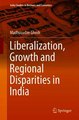 Download Liberalization Growth and Regional Disparities in India ebook {PDF} {EPUB}