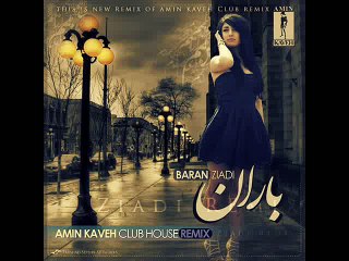 Baran - Ziadi (Amin Kaveh Club Remix)