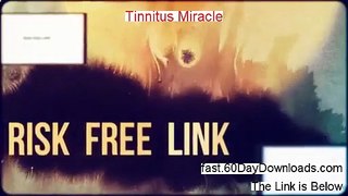 Tinnitus Miracle Review (Newst 2014 website Review)