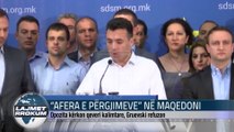 “AFERA E PËRGJIMEVE” NË MAQEDONI