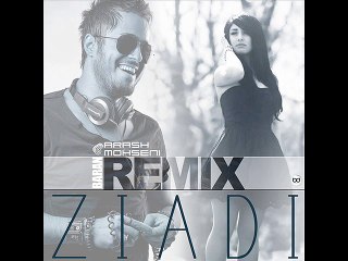 Baran - Ziadi (Arash Mohseni Remix)