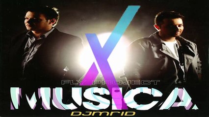 Fly Project - Musica (Dj MriD Remix)
