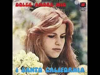 I Santo California Dolce Amore Mio 1976