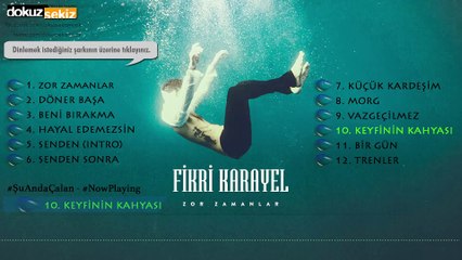 Fikri Karayel - Keyfinin Kahyası (Official Audio)