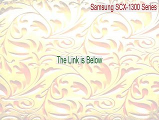 Samsung SCX-1300 Series (D4Scan) Free Download (Download Now 2015)