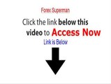 Forex Superman PDF [Forex Supermanforex superman trading system]