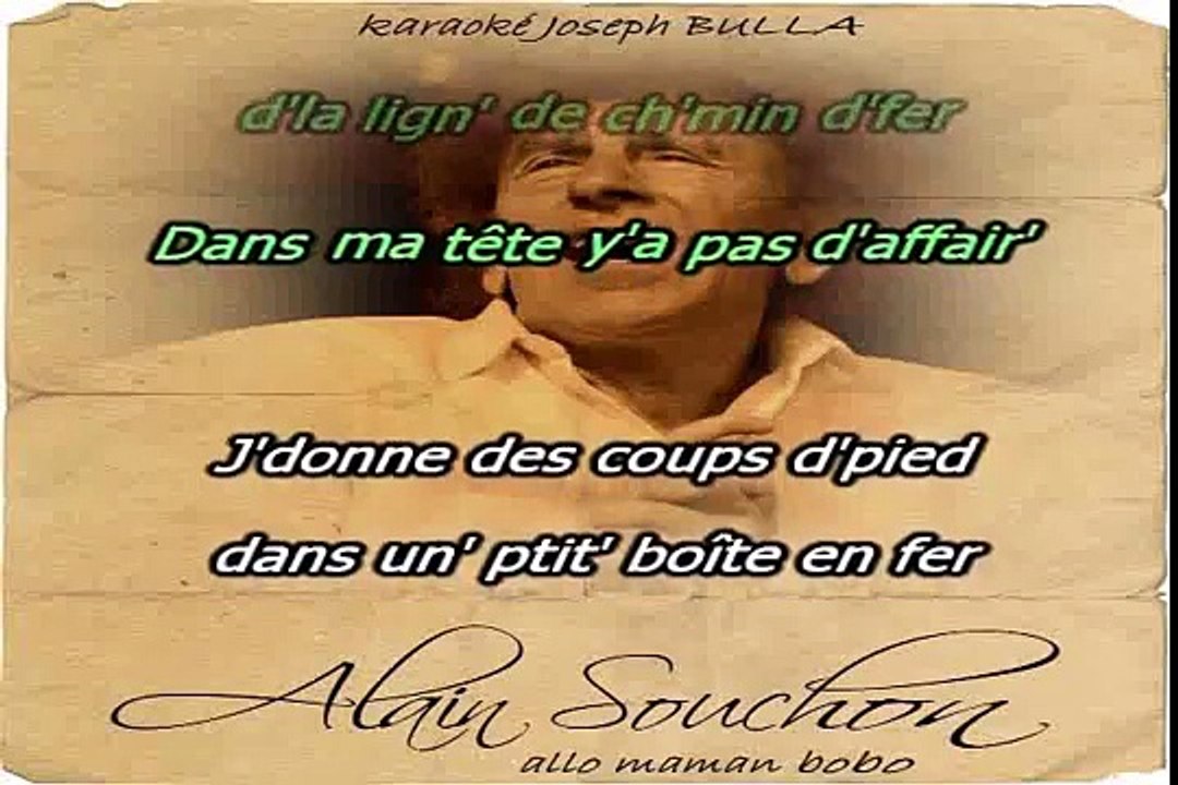 Alain SOUCHON Allo Maman Bobo karaoké Joseph BULLA