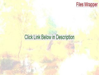 Files Wrapper Download Free - Download Here [2015]