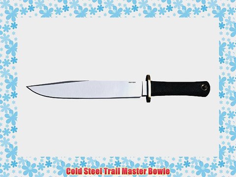 Cold Steel Trail Master Bowie