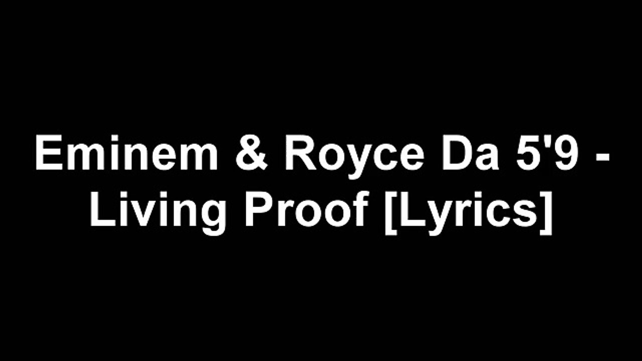 Bad Meets Evil - Living Proof [Lyrics]