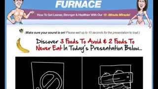 Fat Burning Furnace