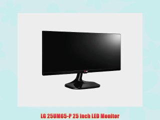 LG 25UM65-P 25 inch LED Monitor