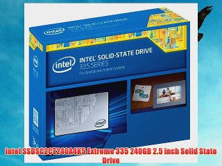 Intel SSDSC2CT240A4K5 Extreme 335 240GB 2.5 inch Solid State Drive