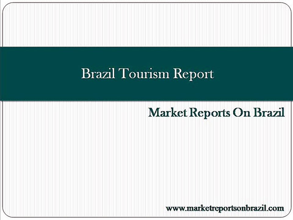 Brazil Tourism Report