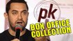 Aamir Khan Shares 'PK' BOX OFFICE COLLECTION