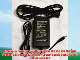 AC Adapter for Xerox DocuMate 150 152 162 250 252 262 262i Scanners Hitron HEG42-240200-7L
