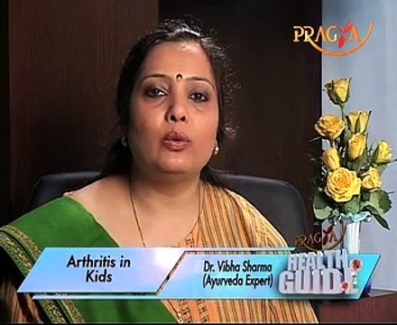 Facts About Childhood Arthritis- Dr. Vibha Sharma- Ayurvedic Expert
