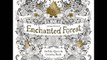 Enchanted Forest: An Inky Quest & Coloring Book Johanna Basford PDF Download