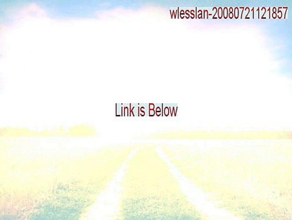 wlesslan-20080721121857.zip Free Download (Download Now)